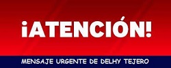 Mensaje Urgente Delhy Tejero